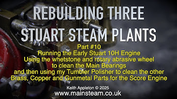 REBUILDING THREE STUART STEAM PLANTS - PART #10