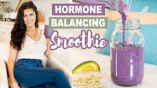 MOOD BOOSTING HORMONE BALANCING Breakfast Smoothie (w/ adaptogenic herbs) | Hormone Balancing Foods