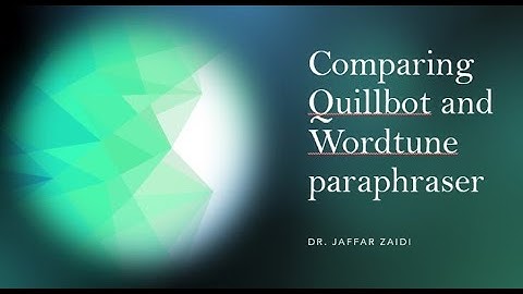 Comparing Quillbot with Wordtune