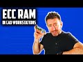 Do You Need ECC RAM in CAD Workstations? (with tests)