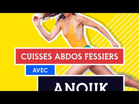 Cuisses Abdos Fessiers avec Anouk - 19/06