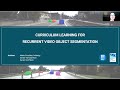 Curriculum Learning for Recurrent Video Object Segmentation - Maria Gonzalez - ECCV Workshops 2020