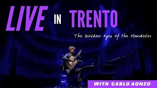 LIVE at Teatro Sociale (Trento) with Carlo Aonzo