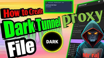 How to creat Dark tunnel proxy file in 2025-2026। Dark tunnel new confing file all sim working।