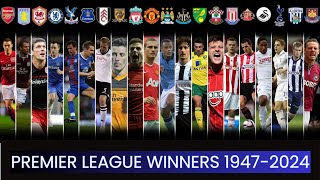 Premier League Winners 1947 - 2024