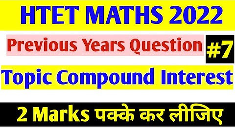 #7Htet Maths 2022|Compound interestImportant Question for all exam|Tgt Maths Htet @reasoningshop8304