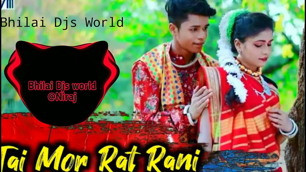 Tai Mor Rat Rani | Bhilai Djs World | @Niraj. 