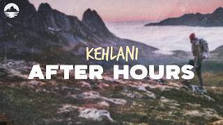Download lagu Kehlani - After Hours | Lyrics