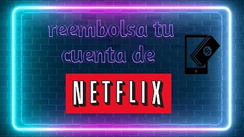 ¿Cómo cancelar pago de Netflix y que me devuelvan el dinero?