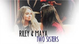 riley &amp; maya | two sisters