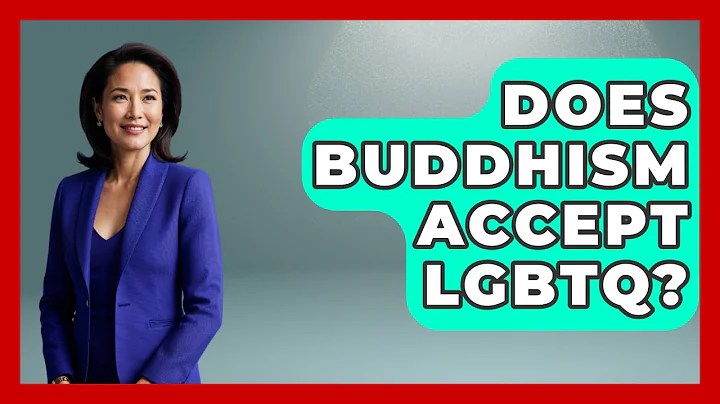 Does Buddhism Accept LGBTQ? - Spiritual Universe Unlocked
