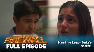 Taskforce Firewall: Sunshine keeps Duke’s secret! (Full Episode 62) August 18, 2026