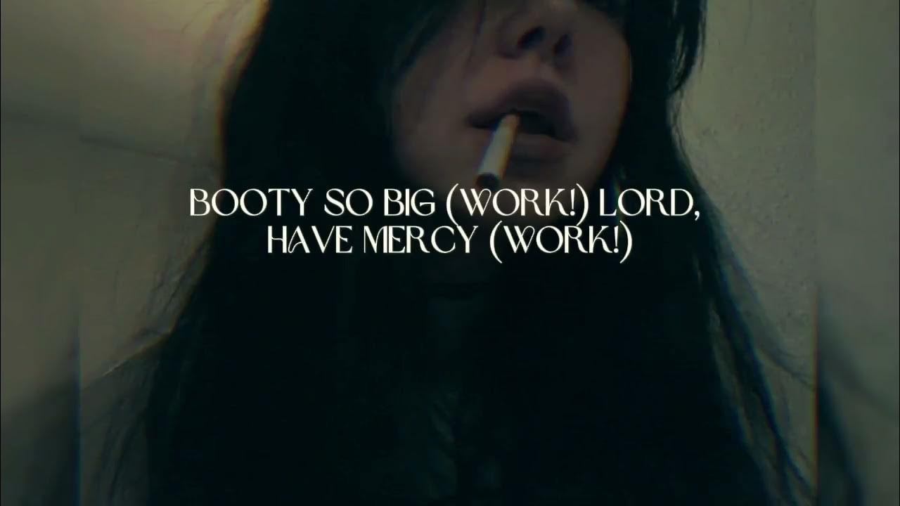 Booty So Big Lord Have Mercy Meme HAVE MERCY - Chlöe (Lyrics) "booty so big lord have mercy" - YouTube