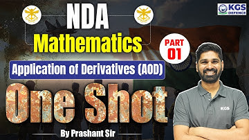 NDA 2025 Mathematics | Mathematics | Application of Derivatives (AOD) | One Shot | Prashant Sir