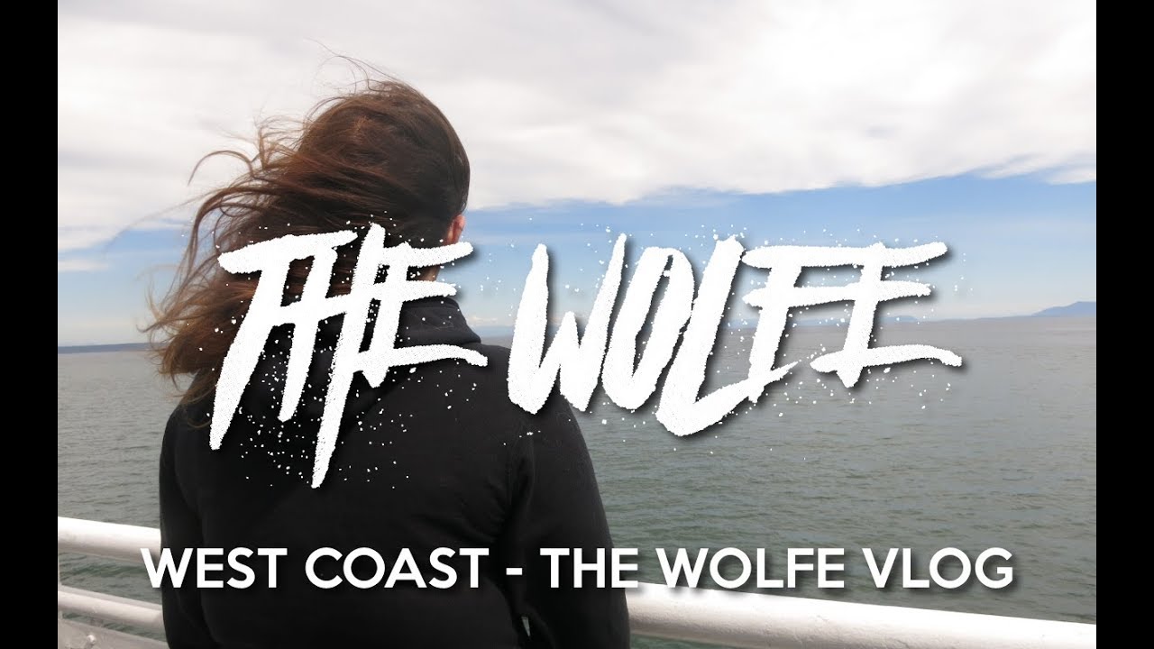 West Coast - The Wolfe Vlog #8 - YouTube