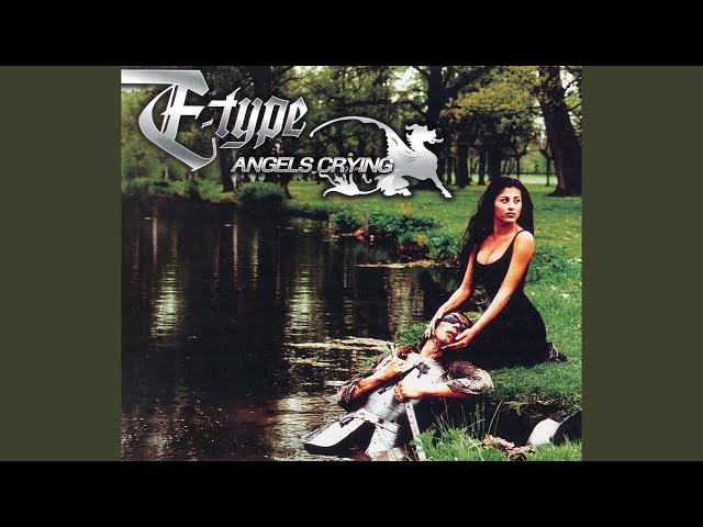E-Type - Angels Crying (Extended by si