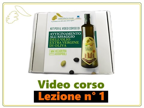 Lezione 1 - Video corso di avvicinamento all'assaggio dell'olio vergine di oliva