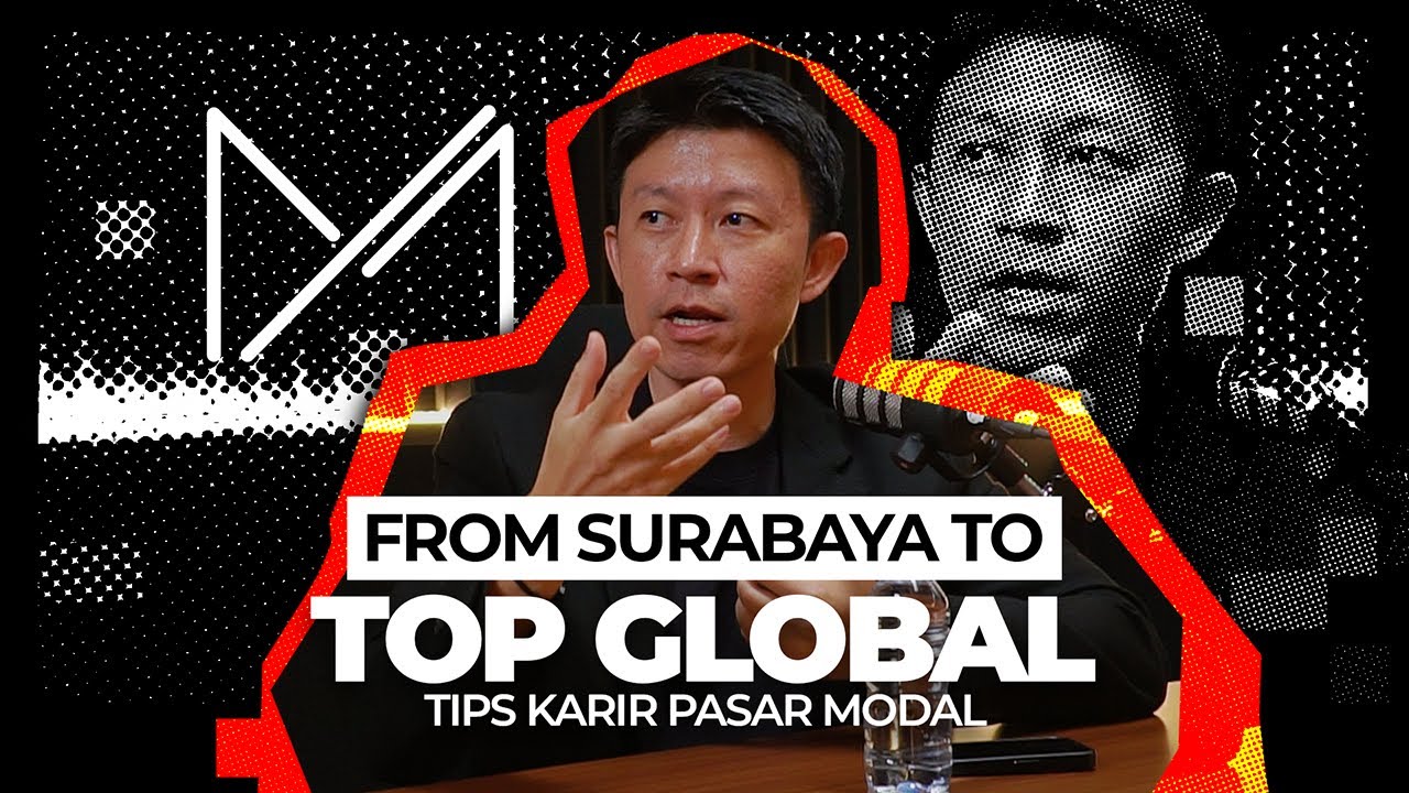Perjuangan dari Surabaya Hingga Top Fund Manager Global Institution & Tips Berkarir di Pasar Modal