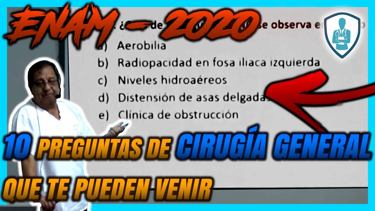 ENAM 2020 - 10 preguntas de Cirugía General que te pueden venir