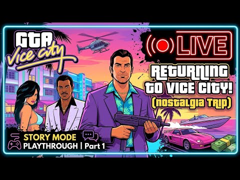 LIVE:  GTA Vice City LIVE | CJ Returns to Vice City Families 🌴🔥