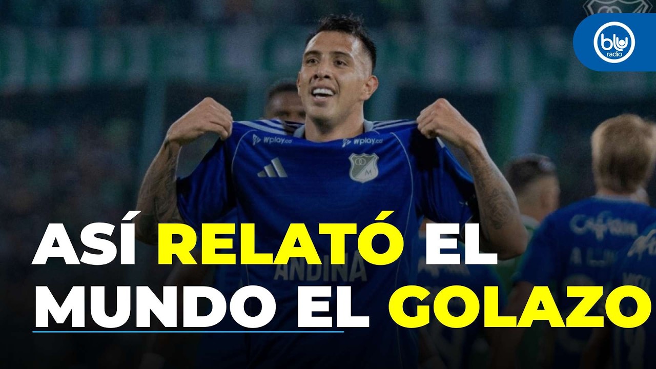 El mundo habla de Contreras: relatos internacionales del golazo de Millonarios a Nacional