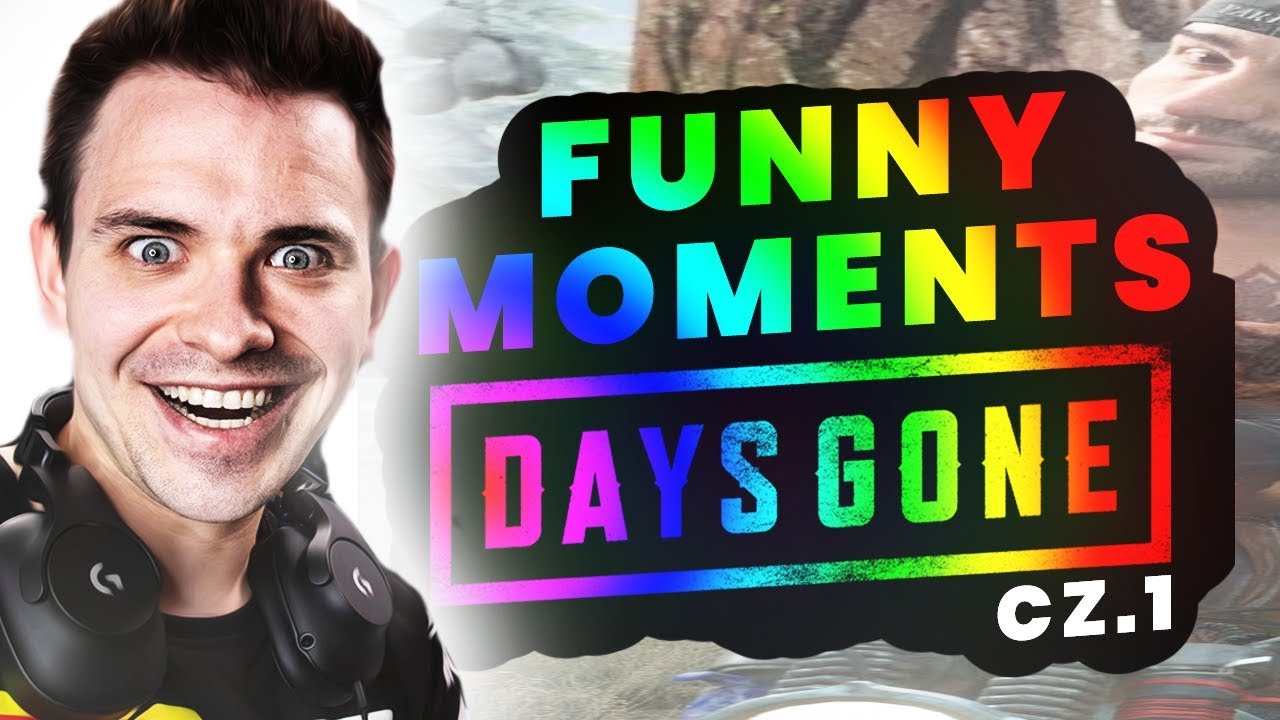 DAYS GONE Funny Moments Tivolt cz.!