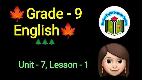 Grade -9, English, Unit -7, Lesson -1, #audio #listening @eela-excellentenglish