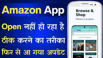 Amazon Open Nahi Ho Raha Hai | amazon app not working problem | amazon app opening problem solved