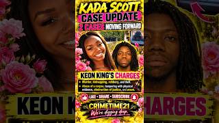 Full 🚨 KEON KING UPDATE: 2nd Woman Testifies — Kidnapping & Strangulation Case Moves Forward🚨 #kadascott Update