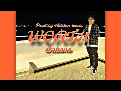 DABONE WORTH OFFICIAL MUSIC VIDEO