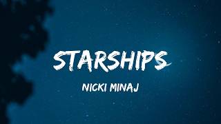 Nicki Minaj - Starships (Lyrics) | Maroon 5, Kesha,... (Mix Lyrics)