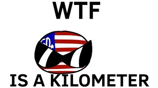 WTF IS A KILOMETER (Countryballs) Resimi