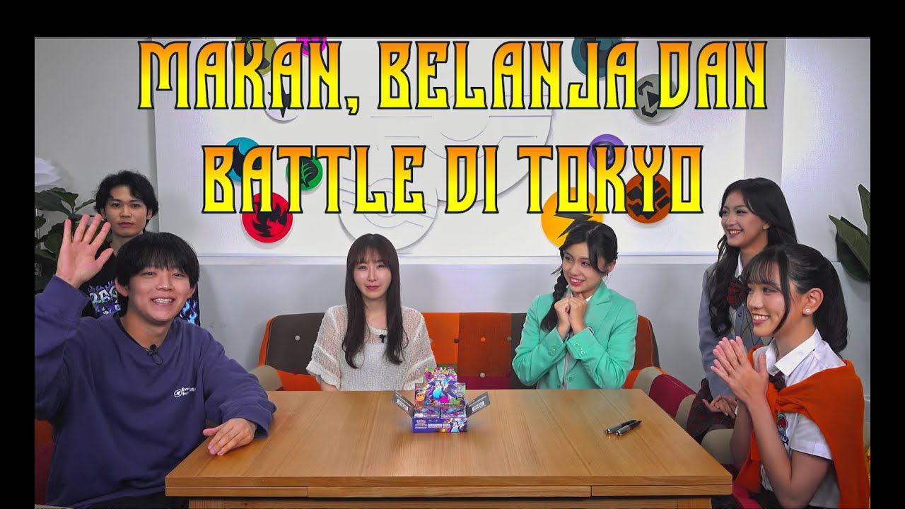 【Pokéka Club】Ep6. Makan, Belanja, dan Battle di Tokyo