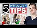 5 Best Photography Tips