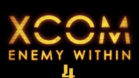 RandomJoe Completes XCOM Enemy Within Part 4 l Catastrophic failure