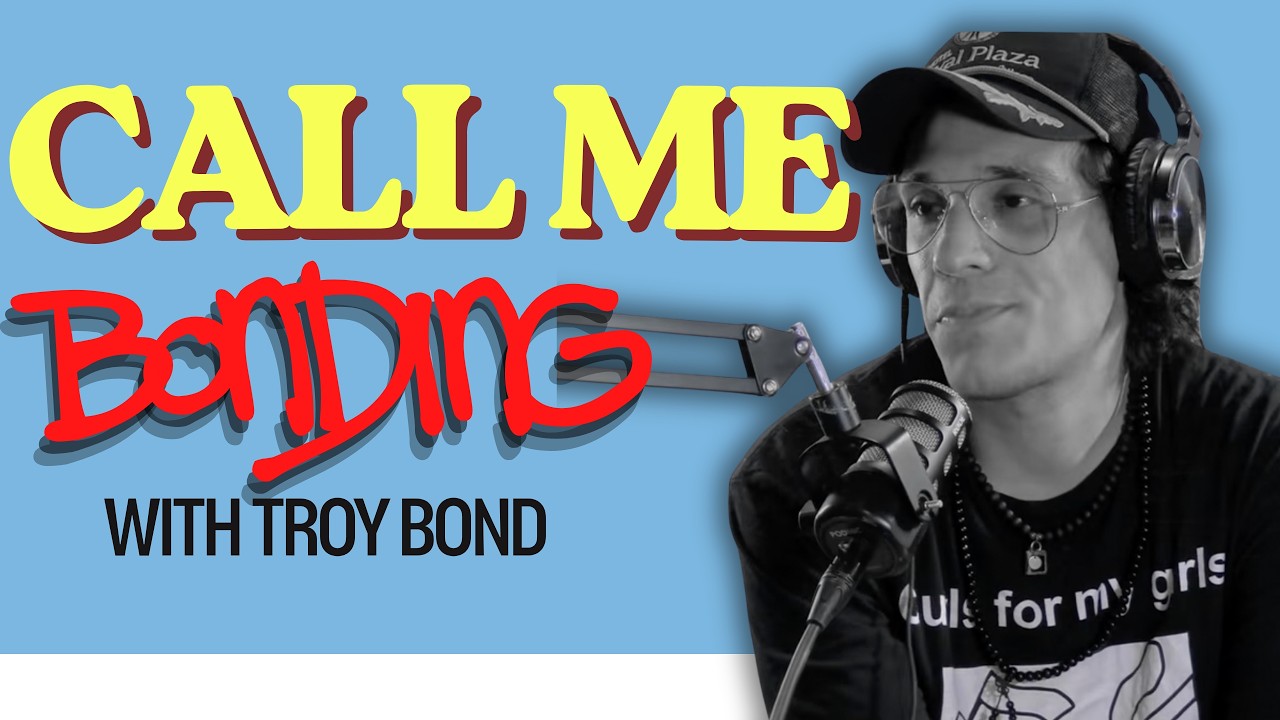 Call Me Baby BONDING with Troy Bond