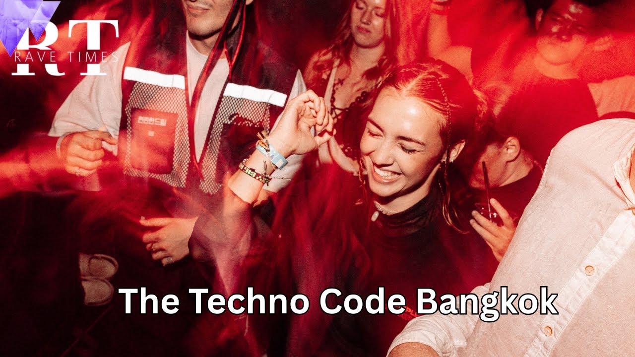 Bangkok: The Techno Code - Every Wednesday, by Rave Times - YouTube