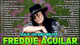 Freddie Aguilar Greatest Hits Nonstop 2025🎶Tagalog Love Songs Of All Time || Medley Songs 80s 90s#11