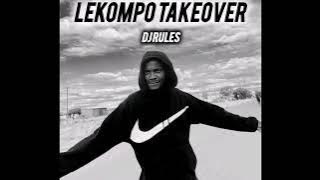 Lekompo Takeover [Lekompo mixtape -DJ Rules SA]
