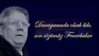Fenerbahçe Marşı [Son Sözümüz Fenerbahçe]