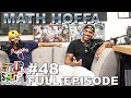 F.D.S #48 - THE MATH HOFFA EPISODE - FULL EPISODE