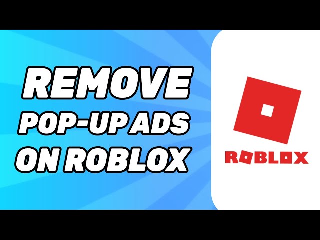 How to remove roblox ads｜TikTok Search