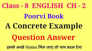 a concrete example class 8 english question answer | class 8 english poorvi chapter 2 question answe