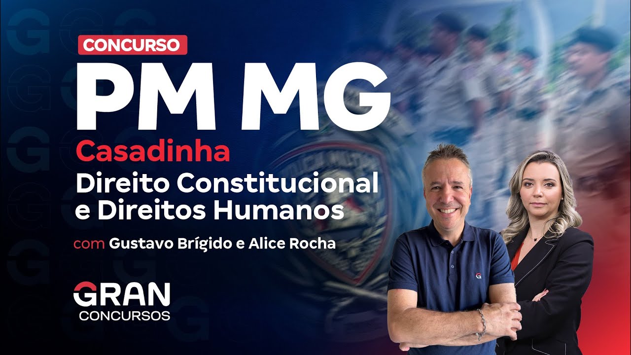 Concurso PM MG: Casadinha Direito Constitucional e Direitos Humanos