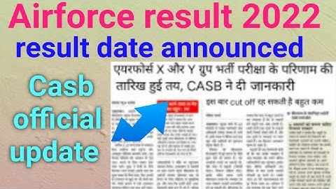 Airforce result big update || Airforce result date || casb की तरफ से official update