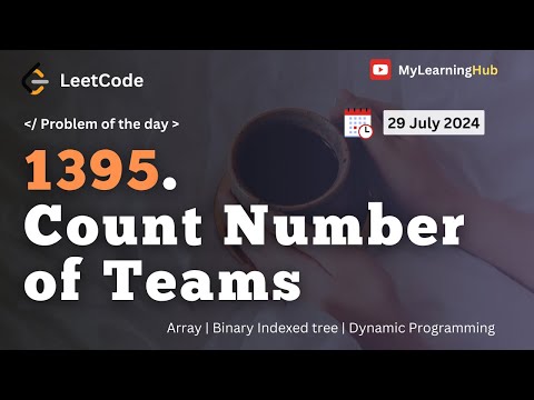 1395. Count Number of Teams using Java | 29 July 2024 | Array | Binary Indexed Tree | DP