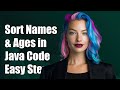 How to sort the name along with age in java