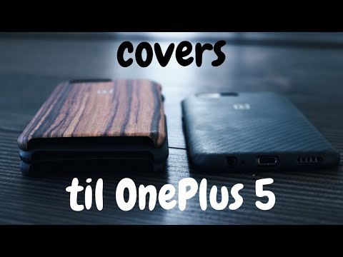 Covers til OnePlus 5 - Hvilket skal du vælge?