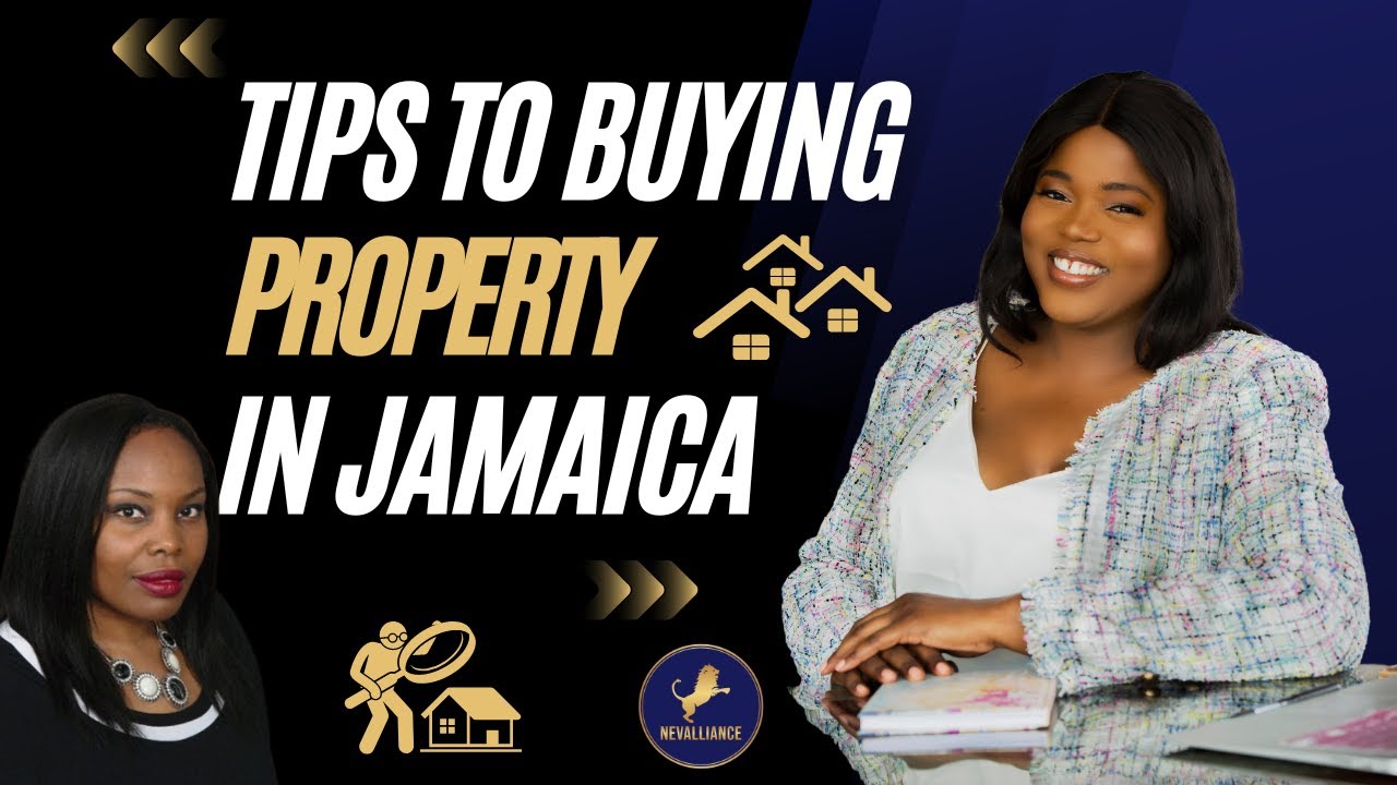 Tips to buying Property in Jamaica | HOW TO BUY A HOUSE IN JAMAICA ...