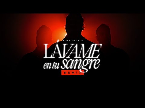 Lávame en tu Sangre REMIX | Lyrics